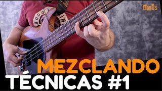 Mezclando técnicas 1  Técnicas de bajo eléctrico [upl. by Hazen]