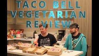 Taco Bell Vegetarian Review [upl. by Dami]