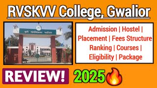 RVSKVV College Gwalior Review 2025  Admission CoursesFees Placement Hostel  Full Details [upl. by Yldarb885]