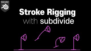 Stroke Rigging in minutes Grease Pencil Blender [upl. by Niboc]