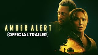 Amber Alert 2024 Official Trailer  Hayden Panettiere Tyler James Williams [upl. by Jeaz]