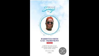 SERVICE OF SONGS  BARRISTER SMITH KALU OKORONKWO [upl. by Choong]