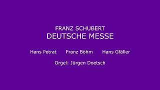 quotDeutsche Messequot von Franz Schubert con amore [upl. by Maurits270]