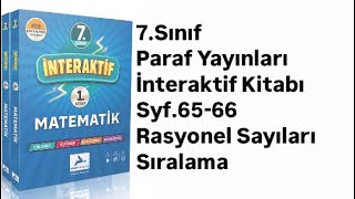 7SINIF PARAF İNTERAKTİF S6566 RASYONEL SAYILARDA SIRALAMA [upl. by Trenna]