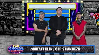 Santa fe Klan y Christian Meza Ep 24  100 Cholos Dijeron DECDLS [upl. by Esidarap]