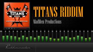 Titans Riddim  MadMen Productions Soca 2014 [upl. by Kries593]