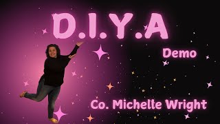 DIYA official line dance demo Beginner choreography by Michelle Wright [upl. by Anthony]