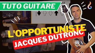 Apprenez quotLopportunistequot de Jacques Dutronc  Tutoriel Guitare Détaillé [upl. by Midis]