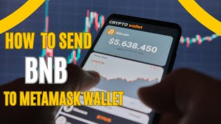 Easy Guide How to Send BNB to MetaMask Wallet [upl. by Ykceb]