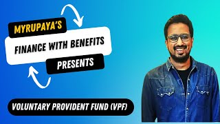 Voluntary Provident Fund VPF Explained  MyRupayas Finance with Benefits l Suyash [upl. by Naam]