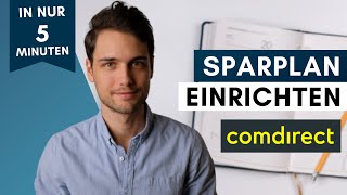 Sparplan einrichten bei comdirect in nur 5 Minuten zum Sparplan 2020 [upl. by Shepard834]