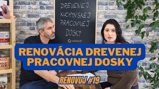 Renovácia drevenej kuchynskej pracovnej dosky [upl. by Nauqad]