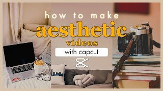 How To Make Aesthetic Videos On Capcut  Aesthetic TikToks Reels and Shorts contentcreation [upl. by Werdn731]