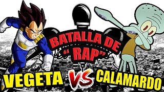 VEGETA vs CALAMARDO  ÉPICA BATALLA DE RAP [upl. by Horatia796]