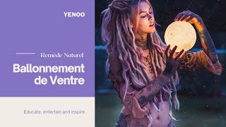 Ballonnement de Ventre Remède Grandmère Naturel et Efficace [upl. by Wende732]