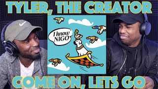 Nigo amp Tyler The Creator  Come On Lets Go  FIRST REACTIONREVIEW [upl. by Anitnerolf203]