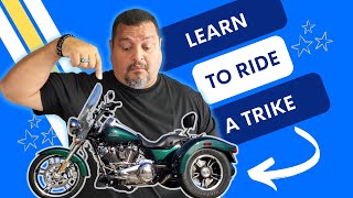 How To Ride A Trike Motorcycle The Complete Guide Part 1 [upl. by Cynthie]