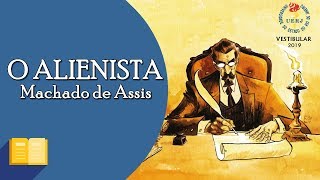 UERJ  RESENHA O Alienista de Machado de Assis [upl. by Salli648]