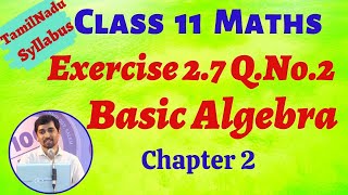 Class 11 Maths  Exercise 27 QNo2  Basic Algebra  AlexMathsTN New Syllabus [upl. by Malinda445]