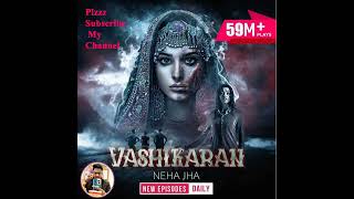 Vashikaran Episode 748Episode 748 [upl. by Mapes657]