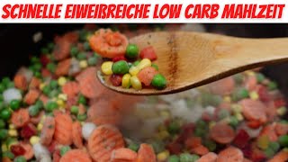 Schnelle eiweißreiche Low Carb Mahlzeit  Ohne viel Aufwand  Hühnchen mit Gemüse [upl. by Ahtelra]