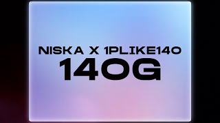 Niska  140g feat 1pliké140 ParolesLyrics [upl. by Loreen]