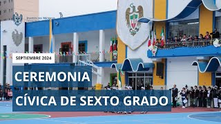 Ceremonia Cívica de Sexto Grado  Instituto México Preescolar y Primaria [upl. by Ennovyhs]