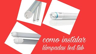 Como instalar lâmpada de led tubular [upl. by Pavia]