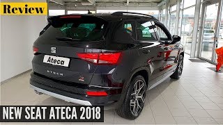 New Seat ATECA FR 2018 Interior Exterior Review [upl. by Ttegdirb]