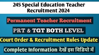 New Special Education Teacher Recruitment 2024 ।। PRT TGT amp PGT ।। Other State Candidates Eligible [upl. by Branham]