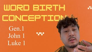 The Word Birth Conception [upl. by Richards566]