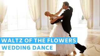 Tchaikovsky  Waltz of the Flowers  First Dance Choreography  Classic music  Wedding Dance ONLINE [upl. by Mccarthy]