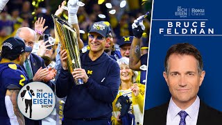 CFB Insider Bruce Feldman How Harbaugh Turned Michigan into National Champs  The Rich Eisen Show [upl. by Chadburn]