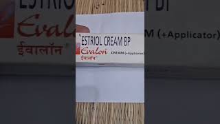 EVALON CREAM  ESTRIOL CREAM  VEGINAL MEDICIN  MEDICIN [upl. by Fabrice]