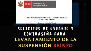 FORMALIZACION MINERA  REINFO 2022  USUARIO Y CONTRASEÑA EXTRANET PARA LEVANTAR SUSPENSIÓN REINFO [upl. by Guinevere]