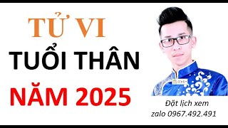 Tử Vi Tuổi Thân Năm 2025 [upl. by Ahsena]