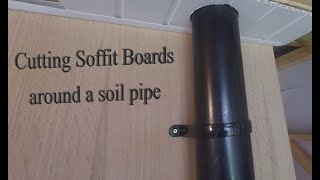 Learn how to cut around a soil pipe using UPVC soffit board [upl. by Ahsikat]