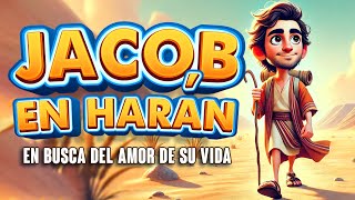 La Biblia para Niños ⭐JACOB EN HARÁN UN VIAJE EN BUSCA DEL AMOR DE SU VIDA [upl. by Haizek]