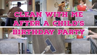 Clean With Me  PostBirthday Party Clean Up  Cleaning Motivation  Mum Life [upl. by Oneal438]