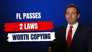 FL Passes 2 Laws Worth Copying [upl. by Rodavlas883]