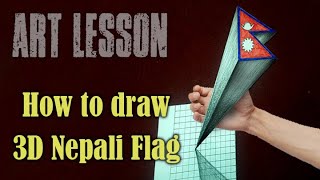 How to draw 3D Illusion Nepali Flag Drawing  Happy Constitution Day  Drawing Tutorial [upl. by Aikemot]