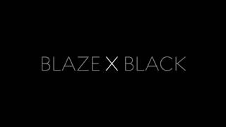 BLAZE X BLACK EXPERIENCE [upl. by Benia]