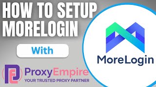 How To Use MoreLogin With Proxies  MoreLogin Discount Code  MoreLogin Tutorial Antidetect Browser [upl. by Eisinger]