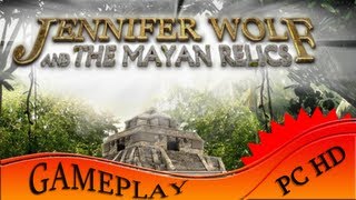 Jennifer Wolf and the Mayan Relics  Gameplay PC  HD [upl. by Krasner]