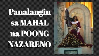 KAHILINGAN AY TIYAK NA MAISAKATUPARAN NG PANALANGIN NA ITO  Panalangin Sa MAHAL Na POONG NAZARENO [upl. by Sigfried543]