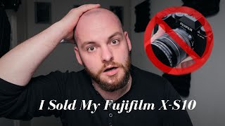 I Sold my Fujifilm XS10 here is Why [upl. by Tilney509]