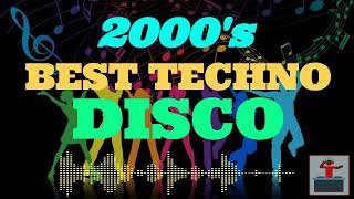 2000s BEST TECHNO DISCO [upl. by Onitnelav332]