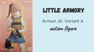 Tomytec figma Armed JK Variant A Figure  Little Armory [upl. by Nerrot]