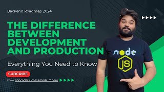 Nodejs The Difference Between Development and Production Hindi [upl. by Asiuol]