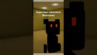 Backrooms super bear adventure [upl. by Eerot]